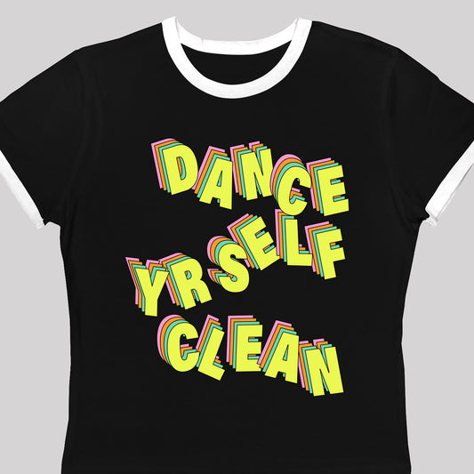 Dance Yrself Clean Women's Ringer Tee