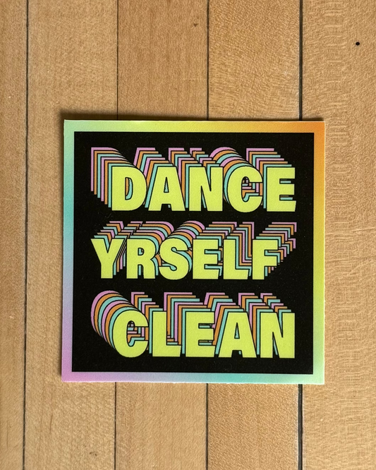 Dance Yrself Clean